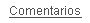 Comentarios